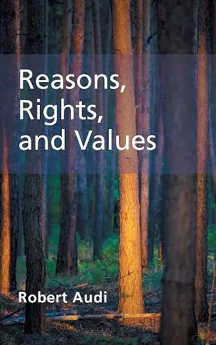 Reasons, Rights, and Values cover