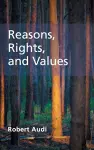 Reasons, Rights, and Values cover