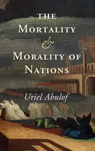 The Mortality and Morality of Nations cover