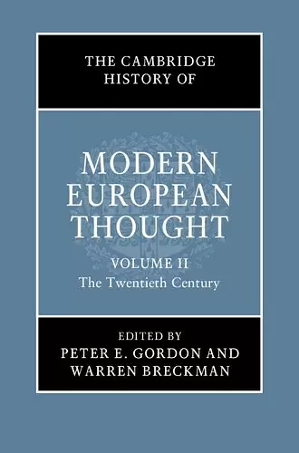 The Cambridge History of Modern European Thought: Volume 2, The Twentieth Century cover