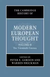 The Cambridge History of Modern European Thought: Volume 2, The Twentieth Century cover