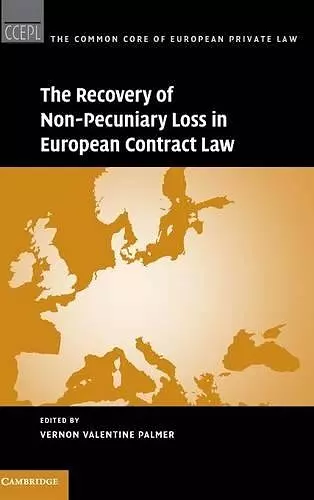 The Recovery of Non-Pecuniary Loss in European Contract Law cover