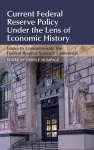 Current Federal Reserve Policy Under the Lens of Economic History cover