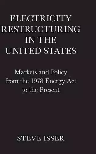 Electricity Restructuring in the United States cover