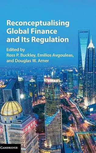 Reconceptualising Global Finance and its Regulation cover