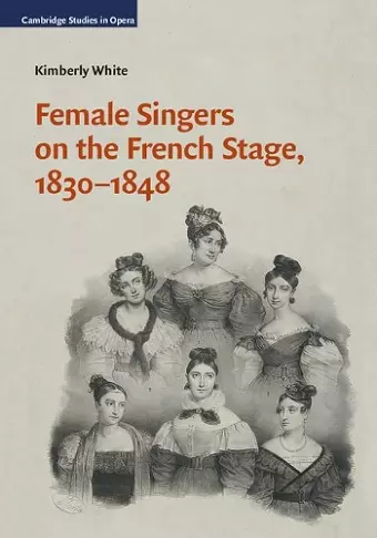 Female Singers on the French Stage, 1830–1848 cover