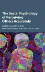 The Social Psychology of Perceiving Others Accurately cover