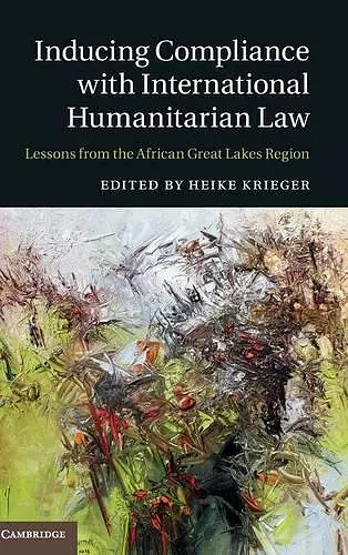 Inducing Compliance with International Humanitarian Law cover