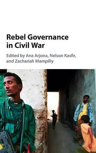 Rebel Governance in Civil War cover