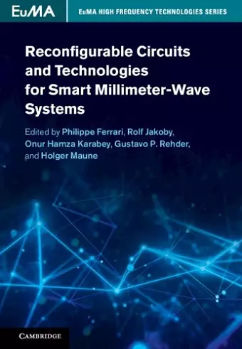 Reconfigurable Circuits and Technologies for Smart Millimeter-Wave Systems cover