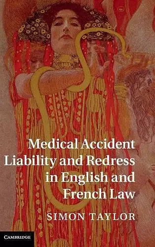 Medical Accident Liability and Redress in English and French Law cover