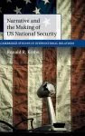 Narrative and the Making of US National Security cover