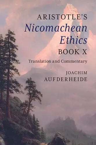 Aristotle's Nicomachean Ethics Book X cover