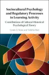 Sociocultural Psychology and Regulatory Processes in Learning Activity cover