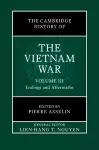 The Cambridge History of the Vietnam War: Volume 3, Endings and Aftermaths cover