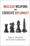 Nuclear Weapons and Coercive Diplomacy cover