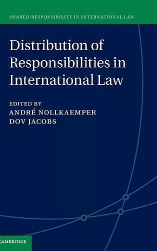 Distribution of Responsibilities in International Law cover