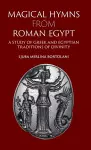 Magical Hymns from Roman Egypt cover