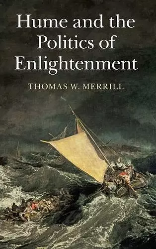 Hume and the Politics of Enlightenment cover