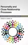 Personality and Close Relationship Processes cover