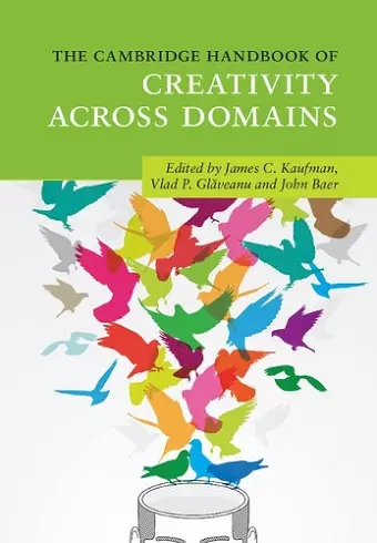 The Cambridge Handbook of Creativity across Domains cover