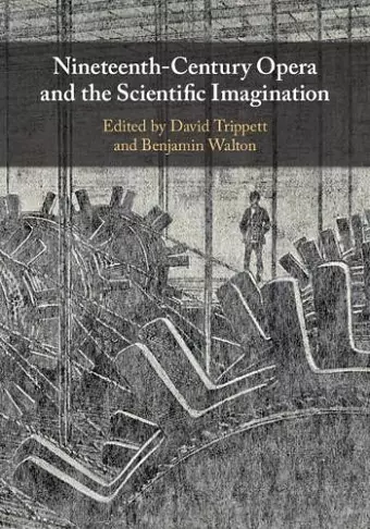 Nineteenth-Century Opera and the Scientific Imagination cover