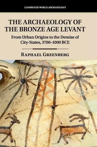 The Archaeology of the Bronze Age Levant cover