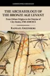 The Archaeology of the Bronze Age Levant cover