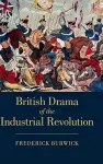 British Drama of the Industrial Revolution cover