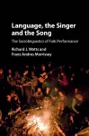 Language, the Singer and the Song cover