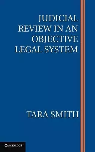 Judicial Review in an Objective Legal System cover