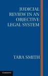 Judicial Review in an Objective Legal System cover