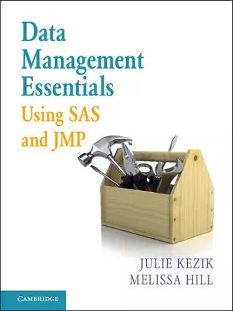 Data Management Essentials Using SAS and JMP cover