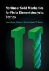 Nonlinear Solid Mechanics for Finite Element Analysis: Statics cover