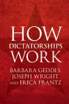 How Dictatorships Work cover