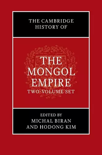 The Cambridge History of the Mongol Empire 2 Volume Set cover