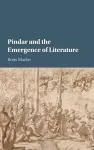 Pindar and the Emergence of Literature cover