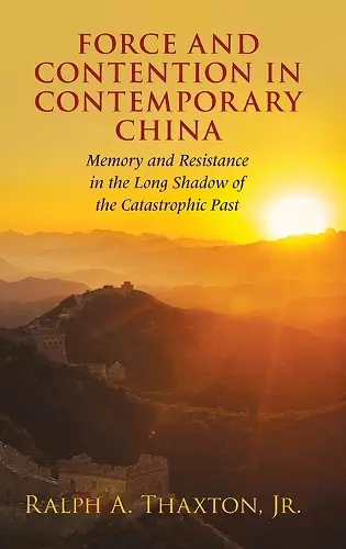 Force and Contention in Contemporary China cover