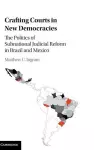 Crafting Courts in New Democracies cover