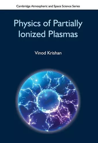 Physics of Partially Ionized Plasmas cover