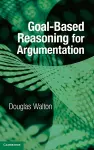 Goal-based Reasoning for Argumentation cover