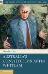 Australia's Constitution after Whitlam cover