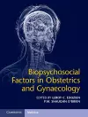 Biopsychosocial Factors in Obstetrics and Gynaecology cover