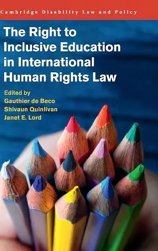 The Right to Inclusive Education in International Human Rights Law cover