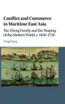 Conflict and Commerce in Maritime East Asia cover