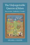 The Unforgettable Queens of Islam cover