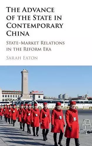 The Advance of the State in Contemporary China cover