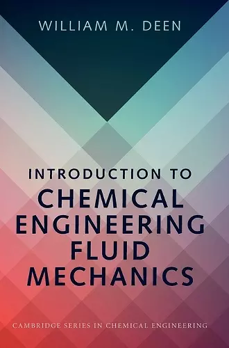 Introduction to Chemical Engineering Fluid Mechanics cover