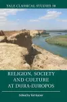 Religion, Society and Culture at Dura-Europos cover