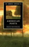 The Cambridge Companion to American Poets cover